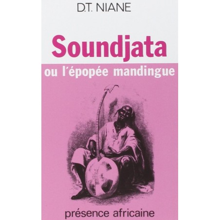 Soundjata ou l'épopée mandingue