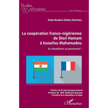 La coopération franco-nigérienne de Diori Hamani à Issoufou Mahamadou