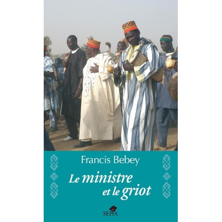Le ministre et le griot