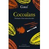 Cocoaïans (naissance d'une nation chocolat)
