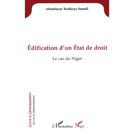 Edification d'un état de droit : Le cas du Niger
