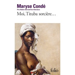 Moi, Tituba sorcière... : noire de Salem