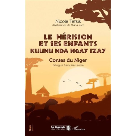 Le hérisson et ses enfants : contes du Niger. Kuunu nda ngay izay : contes du Niger