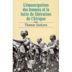 L'émancipation des femmes et la lutte de libération de l'Afrique
