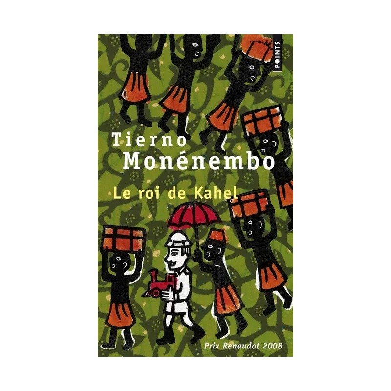 Le roi de Kahel Le roi de Kahel
