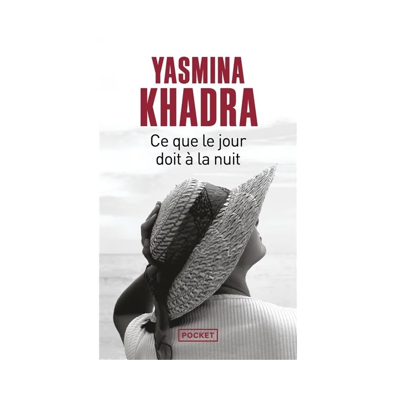 Ce que le jour doit à la nuit Ce que le jour doit à la nuit