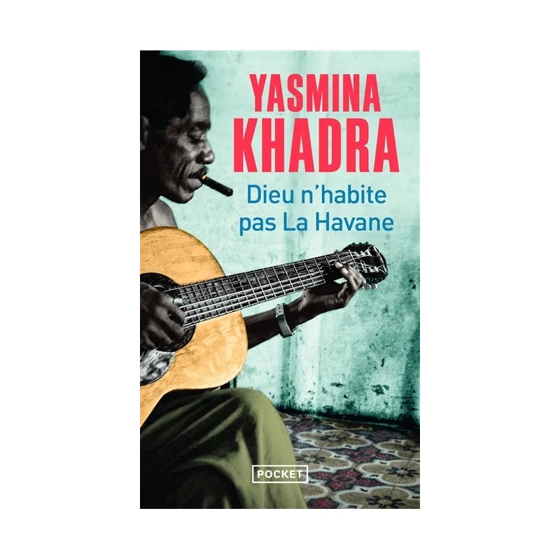 Dieu n'habite pas La Havane Dieu n'habite pas La Havane
