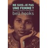 Ne suis-je pas une femme ? : femmes noires et féminisme