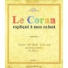 Le Coran expliqué à mon Enfant - Tome 1
