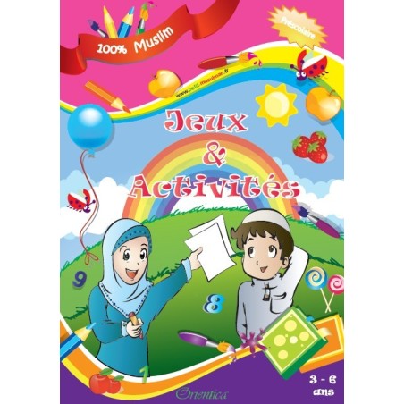 Jeux et Activités - 100% Muslim (3 à 6 ans)