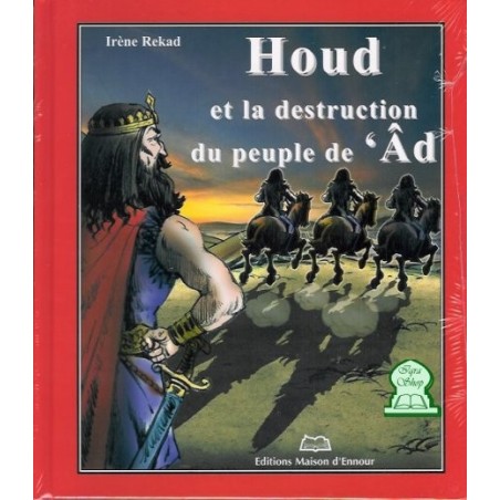 Houd et la destruction du Peuple 'Âd