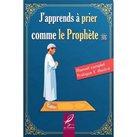 J'apprends à prier comme le Prophète (Version garçon)