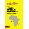 Le piège africain de Macron : du continent à l'Hexagone