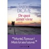 De quoi aimer vivre