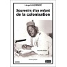 Souvenirs d'un enfant de la colonisation