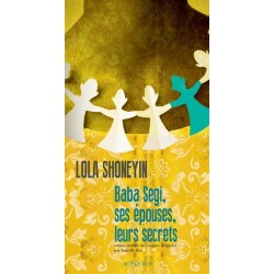 Baba Segi, ses épouses et leurs secrets