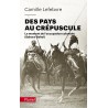 Des pays au crépuscule : le moment de l'occupation coloniale (Sahara-Sahel)