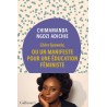 Chère Ijeawele, ou un manifeste pour une éducation féministe